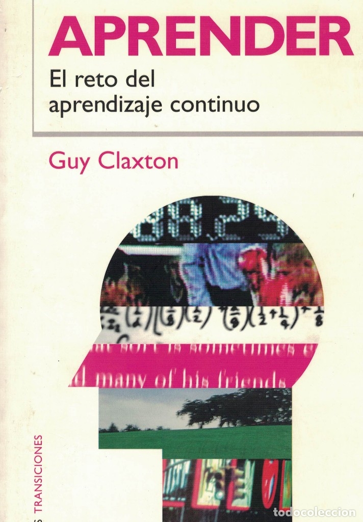 Libros de segunda mano: Aprender. El reto del aprendizaje continuo por Guy Claxton / Paid&oacute;s 2001 - Foto 1