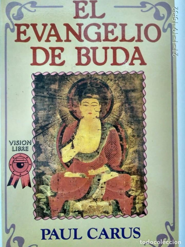 Libros de segunda mano: El evangelio de Buda.- Paul Carus.- Ed. Teorema S.A. - Foto 1