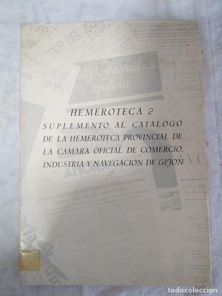 Libros de segunda mano: LIBRO/HEMEROTECA 2/SUPLEMENTO AL CATALOGO PROVINCIAL DE LA CAMARA DE COMERCIO GIJON. - Foto 1