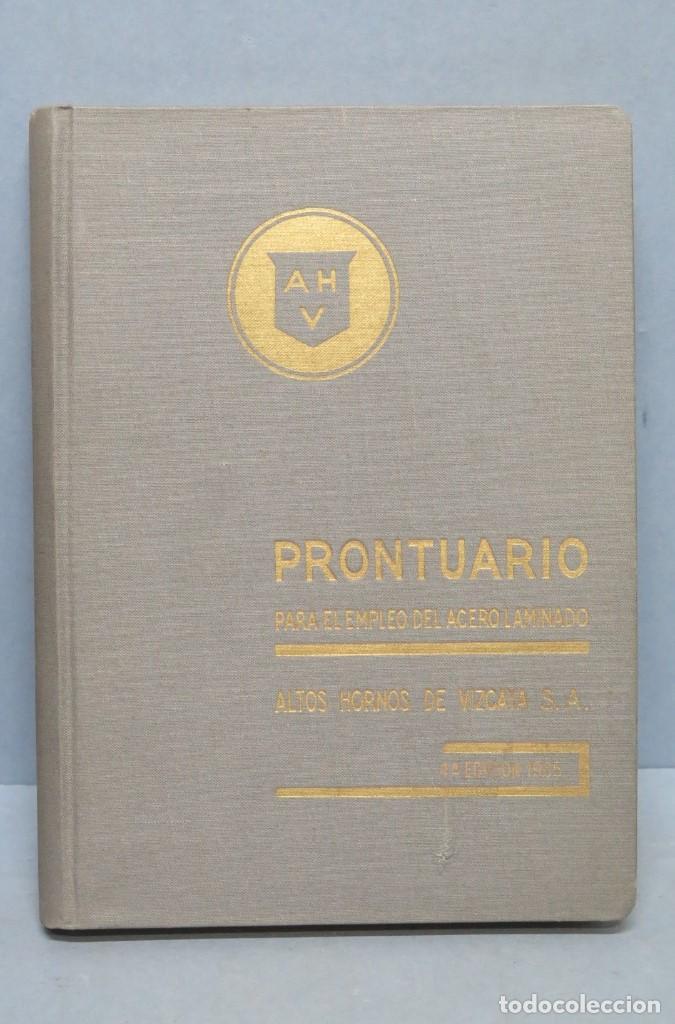 Libros de segunda mano: PRONTUARIO PARA EL EMPLEO DEL ACERO LAMINADO - Foto 1