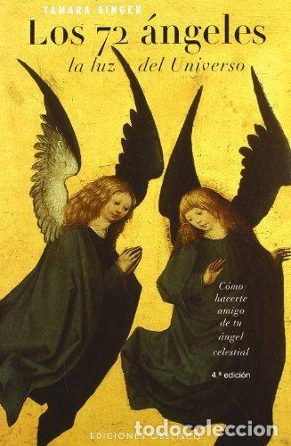 Libros de segunda mano: Los 72 &aacute;ngeles. La luz del Universo. Tamara Singer - Foto 1