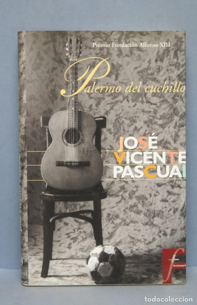 Libros de segunda mano: PALERMO DEL CUCHILLO. JOSE VICENTE PASCUAL - Foto 1