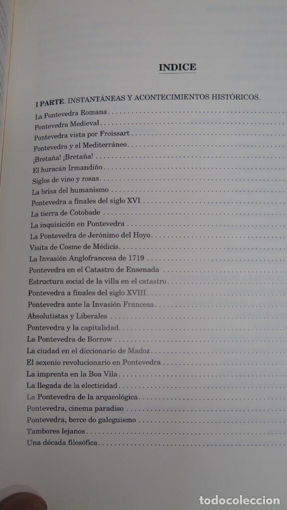 Libros de segunda mano: PONTEVEDRA EN EL ESPEJO DEL TIEMPO. XOSE FORTES - Foto 2