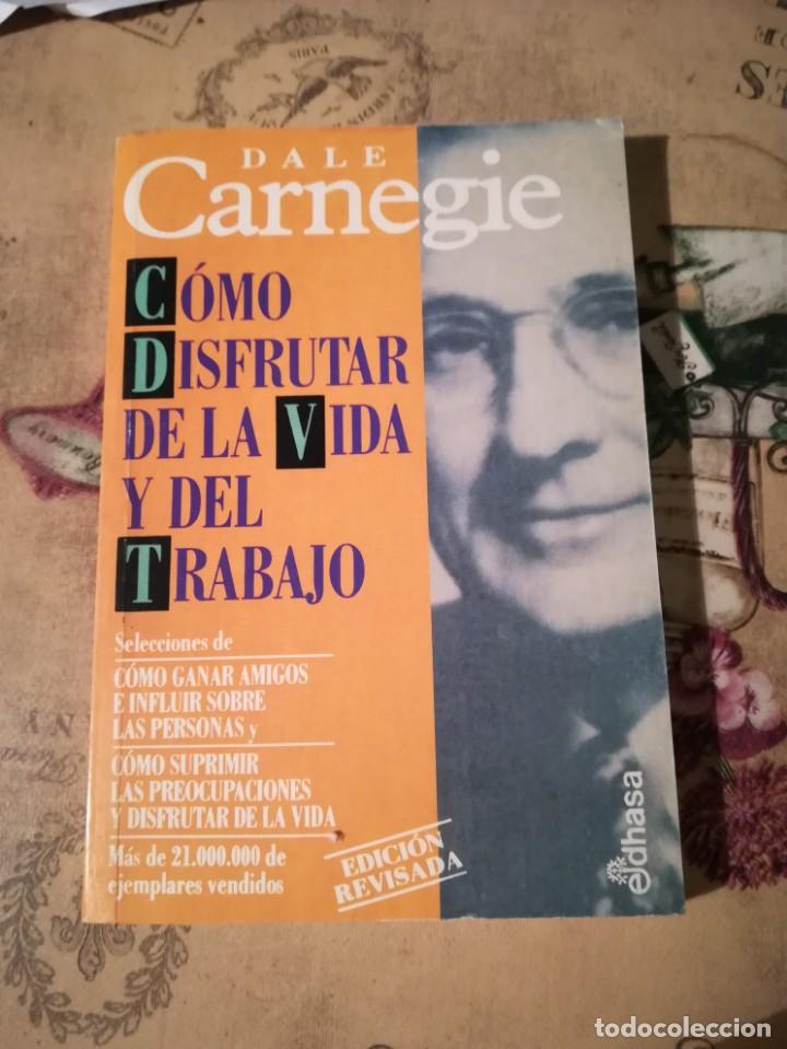 Libros de segunda mano: C&oacute;mo disfrutar de la vida y del trabajo - Dale Carnegie - Foto 1