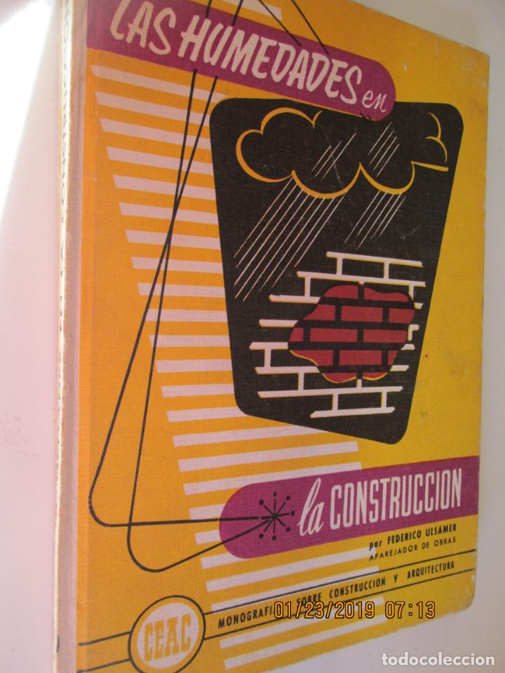 Libros de segunda mano: LAS HUMEDADES EN LA CONSTRUCCION , MONOGRAFIAS CEAC - Foto 1