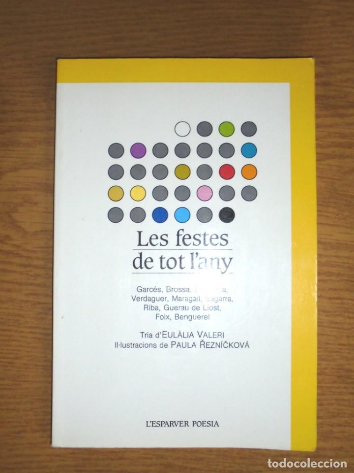 Second hand books: Les festes de tot l&rsquo;any 1987 Garc&eacute;s Brossa La Trinca Verdaguer Maragall Sagarra Riba Guerau de Liost