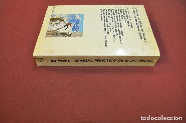 Libros de segunda mano: Manual pr&aacute;ctico de monta&ntilde;ismo - Ed Peters - ediciones Mart&iacute;nez Roca - ME2 - Foto 2