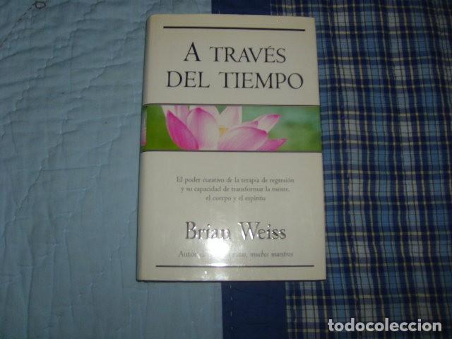 Libros de segunda mano: A TRAVES DEL TIEMPO , BRIAN WEISS - Foto 1