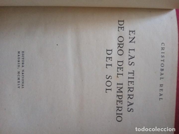 Libros de segunda mano: EN LAS TIERRAS DE ORO DEL IMPERIO DEL SOL. CRISTOBAL REAL. - Foto 4
