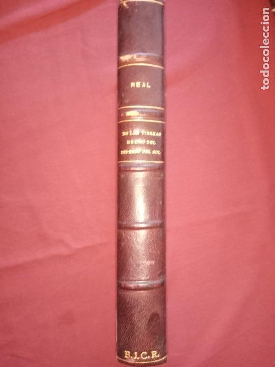 Libros de segunda mano: EN LAS TIERRAS DE ORO DEL IMPERIO DEL SOL. CRISTOBAL REAL. - Foto 1
