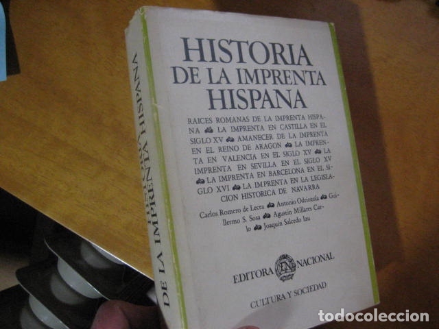 Libros de segunda mano: HISTORIA DE LA IMPRENTA HISPANA. EDITORA NACIONAL 1982. 1&ordf; EDICI&Oacute;N. - Foto 2