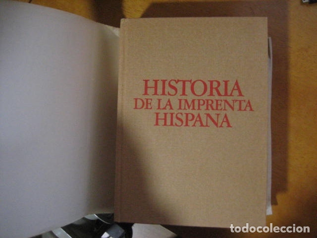 Libros de segunda mano: HISTORIA DE LA IMPRENTA HISPANA. EDITORA NACIONAL 1982. 1&ordf; EDICI&Oacute;N. - Foto 3