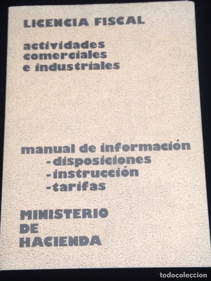 Gebrauchte B&uuml;cher: Licencia fiscal,actividades comerciales e industriales,a&ntilde;o 1981.
