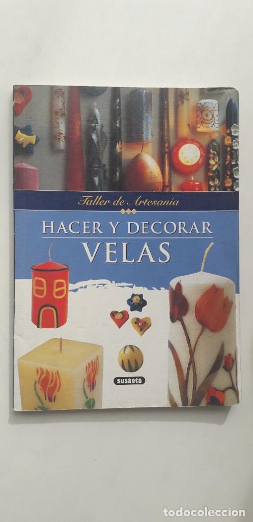 Gebrauchte B&uuml;cher: HACER Y DECORAR VELAS: TALLER DE ARTESANIA -  WILMA STRABELLO BELLINI; GINA CRISTANINI DI FIDO