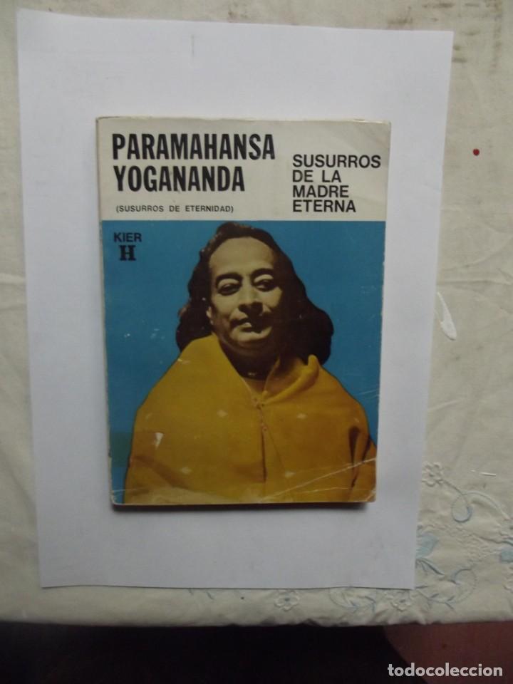 Libros de segunda mano: SUSURROS DE LA MADRE ETERNA PARAMAHANSA YOGANANDA - Foto 1