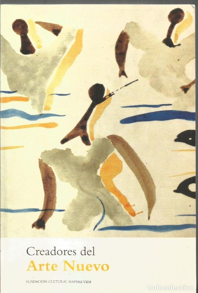 Libros de segunda mano: CREADORES DEL ARTE NUEVO - Foto 1