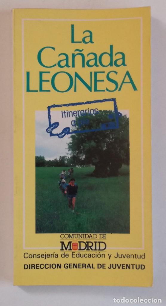Libros de segunda mano: LA CA&Ntilde;ADA LEONESA (itinerarios a pie) - Foto 1