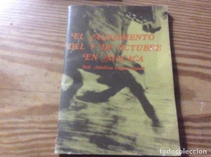 Second hand books: El alzamiento del 9 de octubre en Macaca Adolfona Cossio 1975 independencia cubana