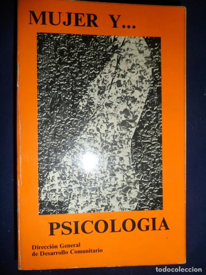Libros de segunda mano: MUJER Y... PSICOLOG&Iacute;A. GLORIA SERNA - Foto 1