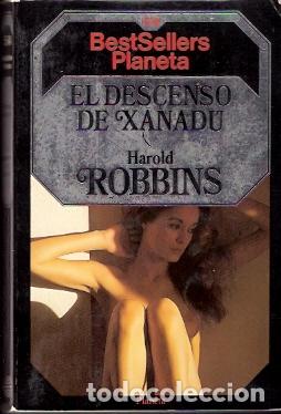 Libros de segunda mano: El descenso de Xanad&uacute; - Robbins, Harold - Foto 1