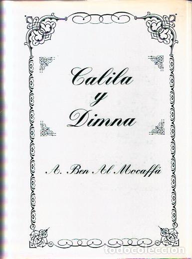 Libros de segunda mano: Calila y Dimna - A. Ben Al Mocaff&aacute; - Foto 1