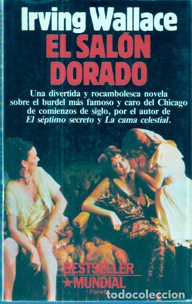 Libros de segunda mano: El sal&oacute;n dorado - Wallace, Irving - Foto 1