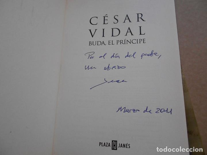 Libros de segunda mano: BUDA, EL PR&Iacute;NCIPE - C&Eacute;SAR VIDAL - PLAZA Y JAN&Eacute;S 2011. 1&ordf; EDICI&Oacute;N - Foto 3