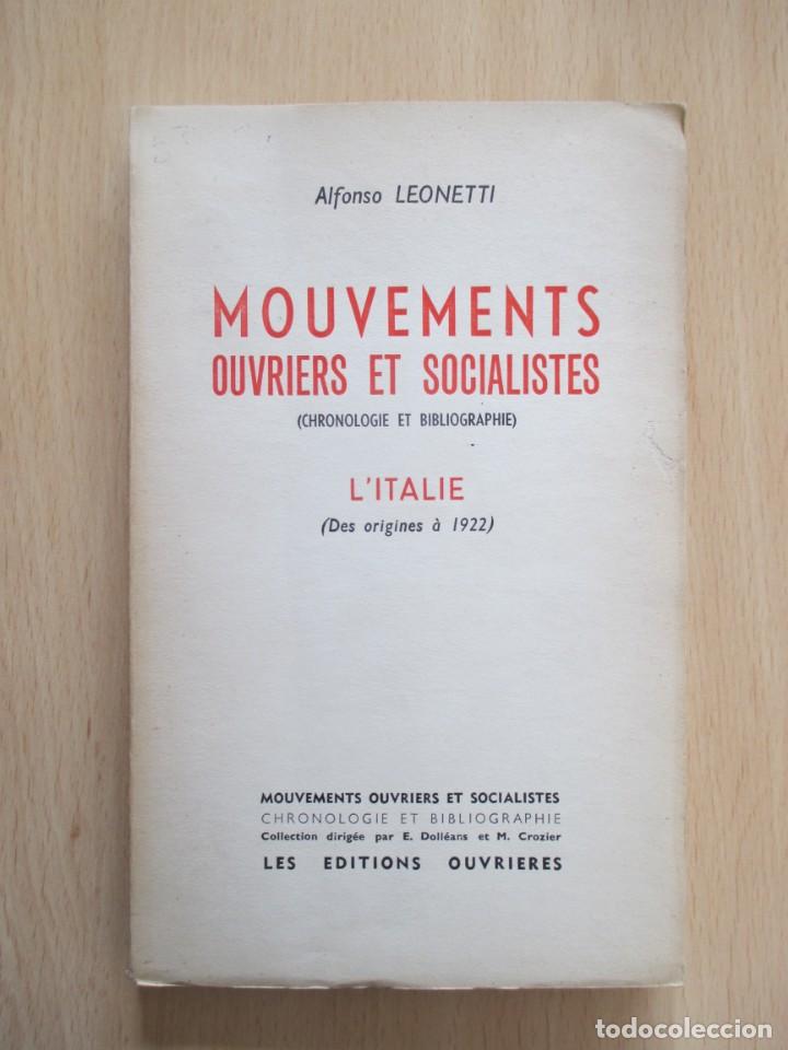 Second hand books: Mouvements ouvrier et socialiste (Chronologie et bibliographie) L&rsquo;Italie (Des origines &agrave; 1922)