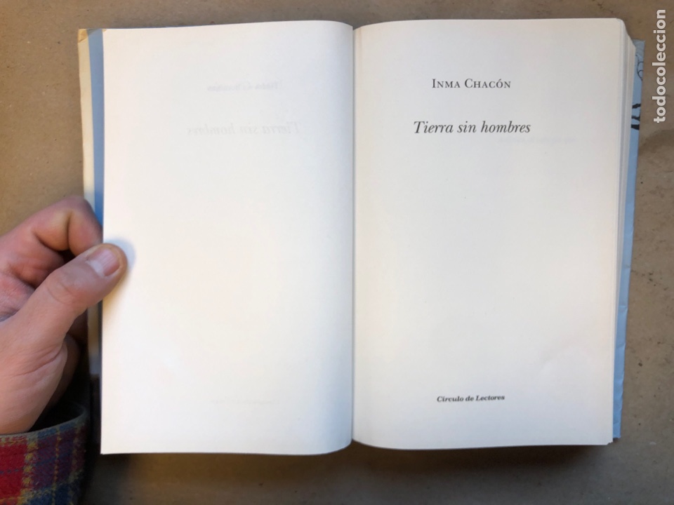 Libros de segunda mano: TIERRA DE HOMBRES. IMMA CHAC&Oacute;N. C&Iacute;RCULO DE LECTORES 2016. - Foto 2
