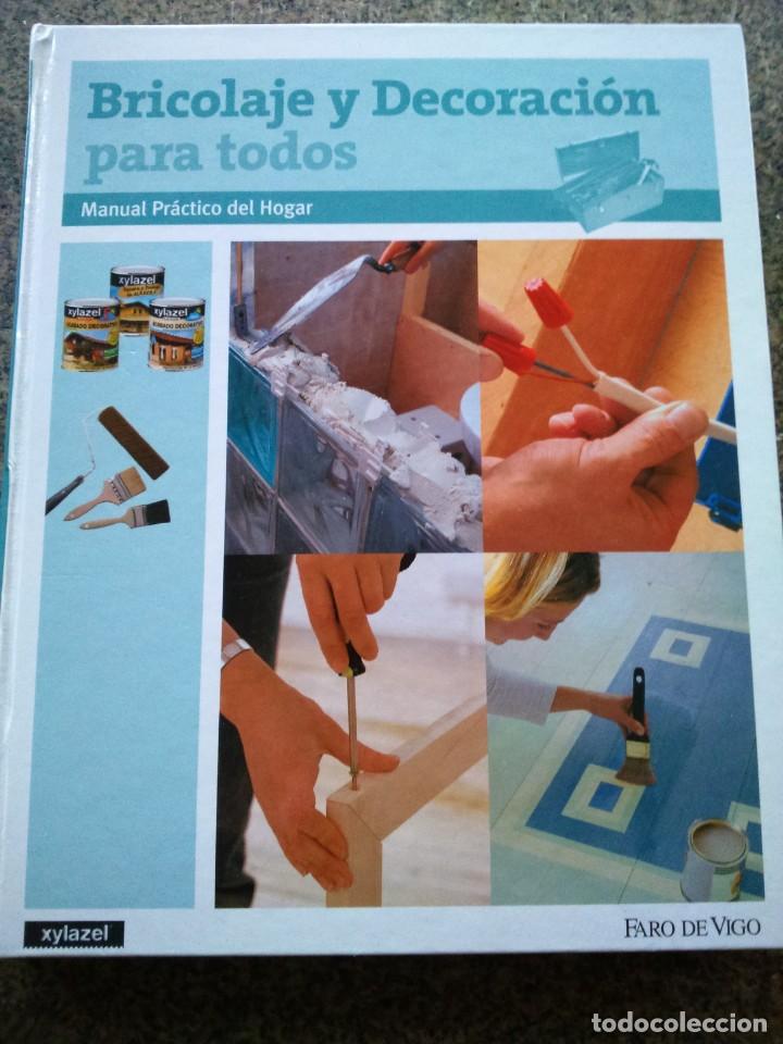 Libros de segunda mano: BRIOLAJE Y DECORACION PARA TODOS -- MANUAL PRACTICO DEL HOGAR -- 2005 -- - Foto 1