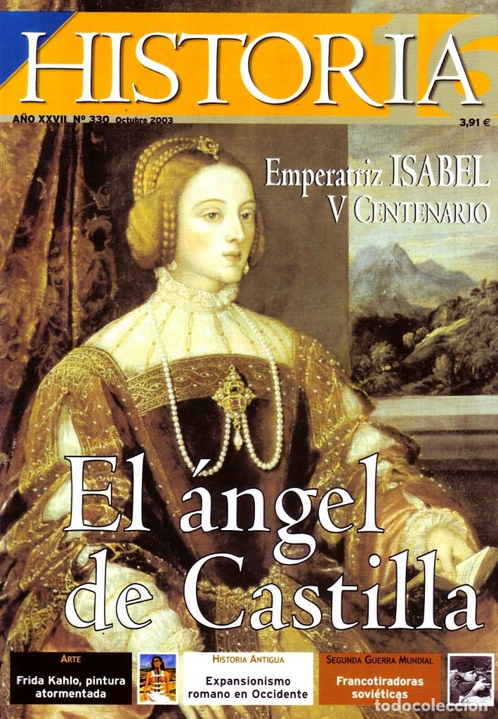 Libros de segunda mano: EL ANGEL DE CASTILLA N&ordm;330 HISTORIA 16. VV.AA. H16HISTO-0032