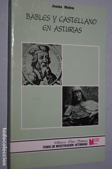 Libros de segunda mano: BABLES Y CASTELLANO EN ASTURIAS. JES&Uacute;S NEIRA - Foto 1