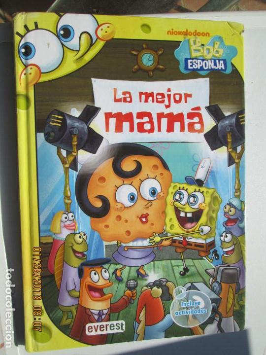 Libros de segunda mano: BOB ESPONJA -  LA MEJOR MAM&Aacute; - ED. EVEREST - Foto 1