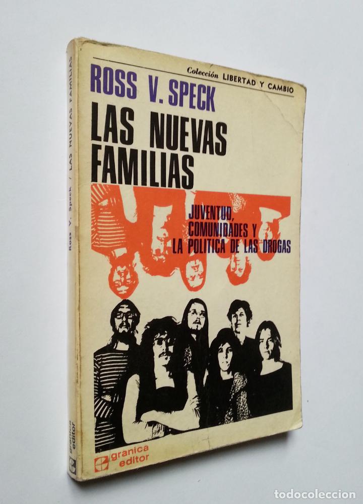 Libri di seconda mano: LAS NUEVAS FAMILIAS | ROSS V. SPECK | GRANICA 1973 (1&ordf; ed.)