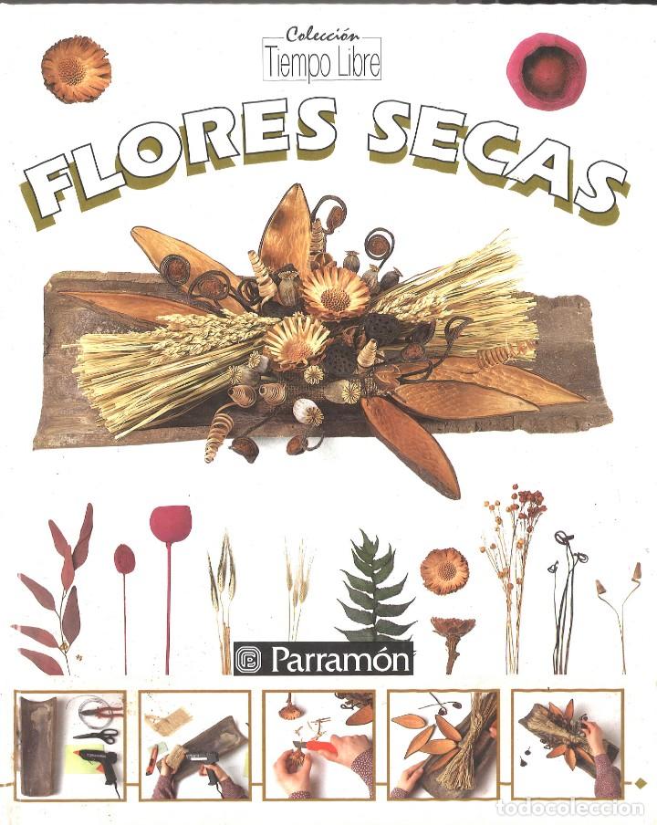 Libros de segunda mano: Flores secas. Parram&oacute;n, 1995 - Foto 1