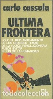 Libros de segunda mano: Ultima frontera - Cassola, Carlo - Foto 1