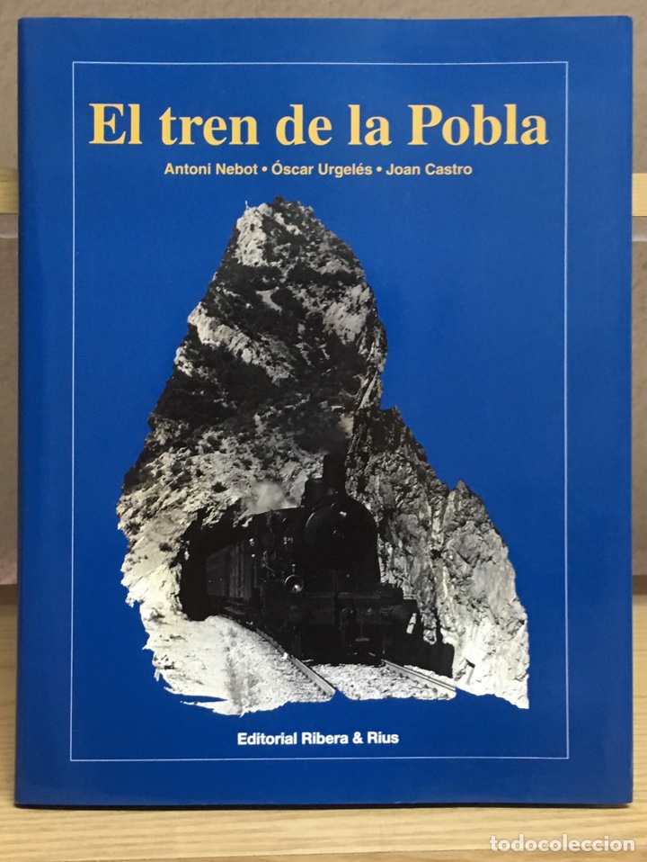 Libros de segunda mano: EL TREN DE LA POBLA.