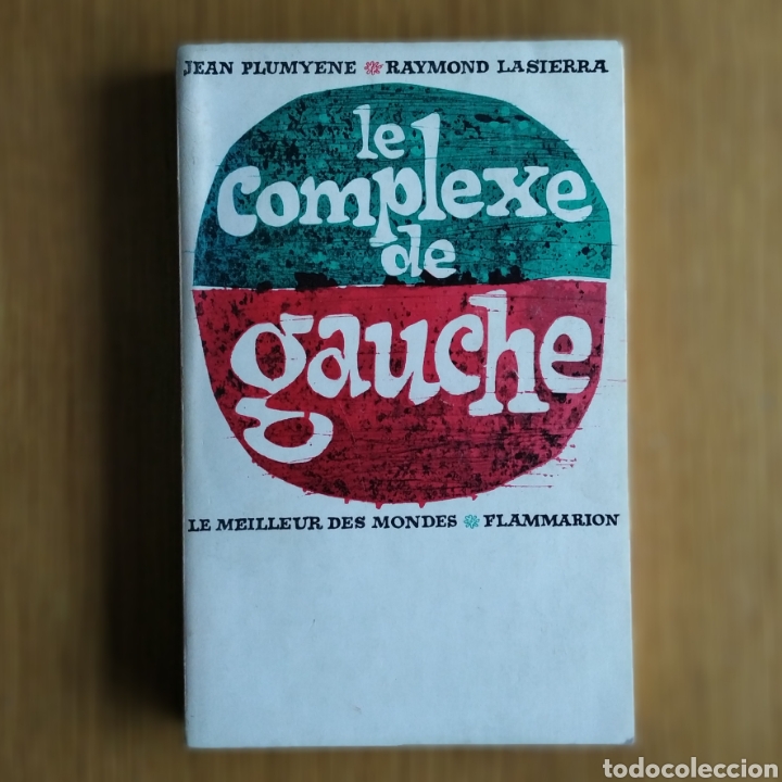 Libros de segunda mano: Le Complexe de Gauche - Jean PLUMYENE - Foto 1