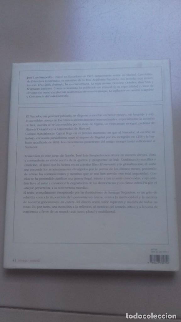 Libros de segunda mano: Los mongoles en Bagdad  Jose Luis Sampedro - Foto 2