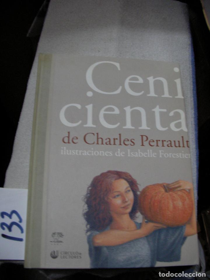 Libros de segunda mano: LA CENICIENTA CHARLES PERRAULT (ILUSTRACIONES ISABELLE FORESTIER) - Foto 1