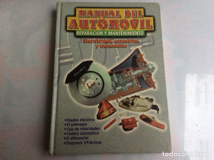Second hand books: MANUAL DEL AUTOMOVIL, REPARACION Y MANTENIMIENTO, ELECTRICIDAD, ACCESORIOS Y TRANSMISION