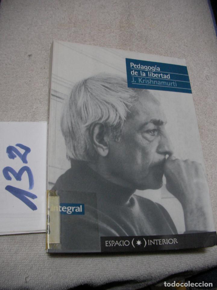 Libros de segunda mano: PEDAGOGIA DE LA LIBERTAD - KRISHNAMURTI - Foto 1