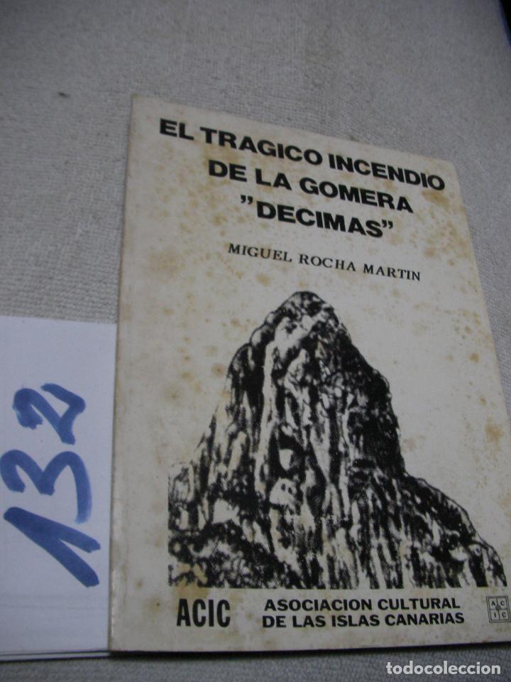 Gebrauchte B&uuml;cher: EL TRAGICO INCENDIO DE LA GOMERA DECIMAS - MIGUEL ROCHA MARTIN