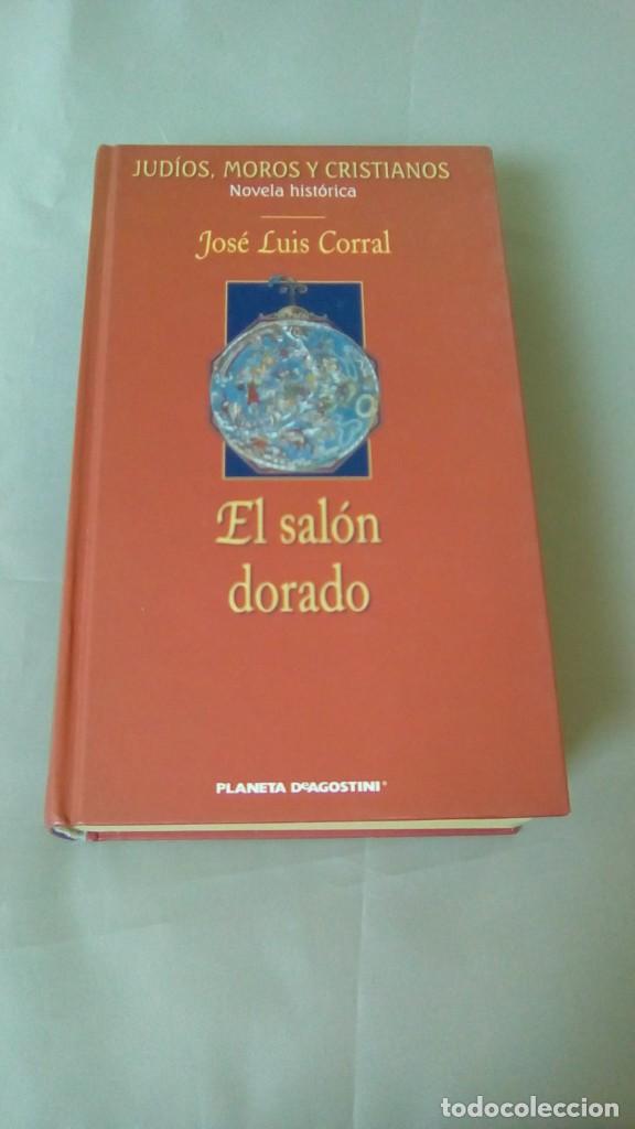 Libros de segunda mano: EL SALON DORADO.- JOSE LUIS CORRAL - Foto 1
