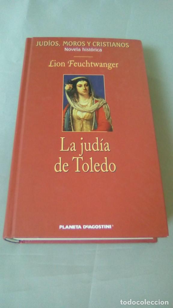 Libros de segunda mano: LA JUDIA DE TOLEDO.- LION FEUCHTWANGER