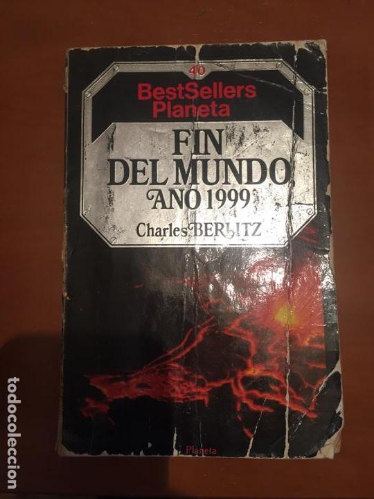 Libros de segunda mano: Fin del mundo a&ntilde;o 1999 - Charles Berlitz - Foto 1