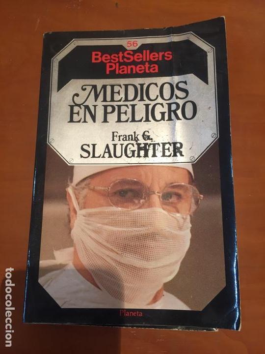 Libros de segunda mano: M&eacute;dicos en peligro - Frank G. Slaugther - Foto 1