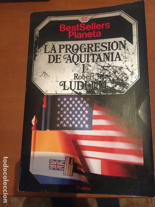 Libros de segunda mano: La progresi&oacute;n de Aquitania I - Robert Ludlum - Foto 1