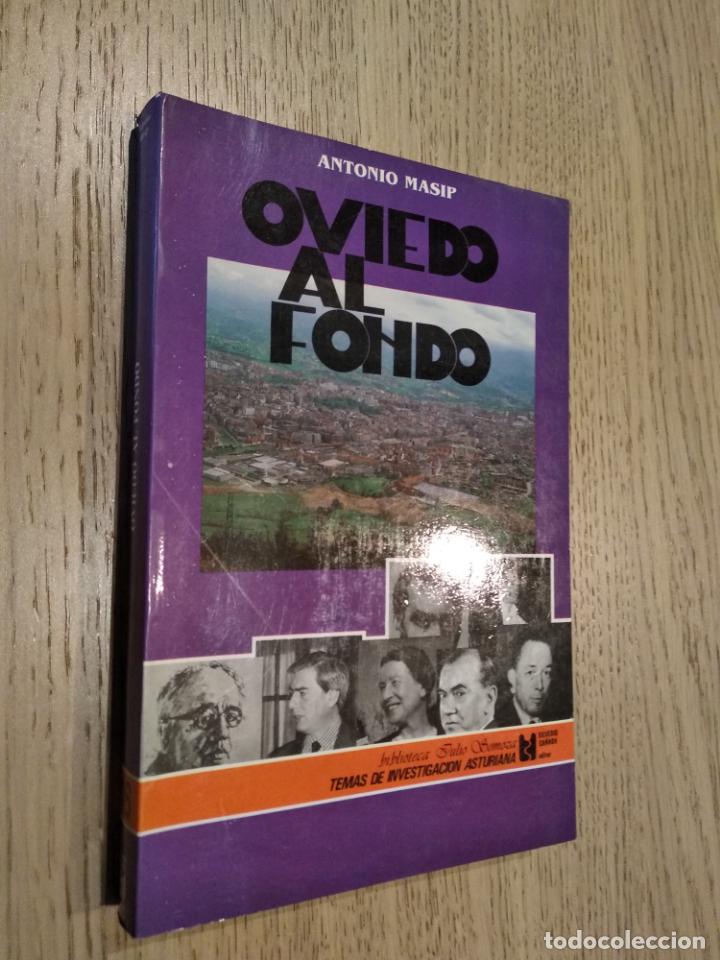 Libros de segunda mano: OVIEDO AL FONDO - ANTONIO MASIP - Foto 1