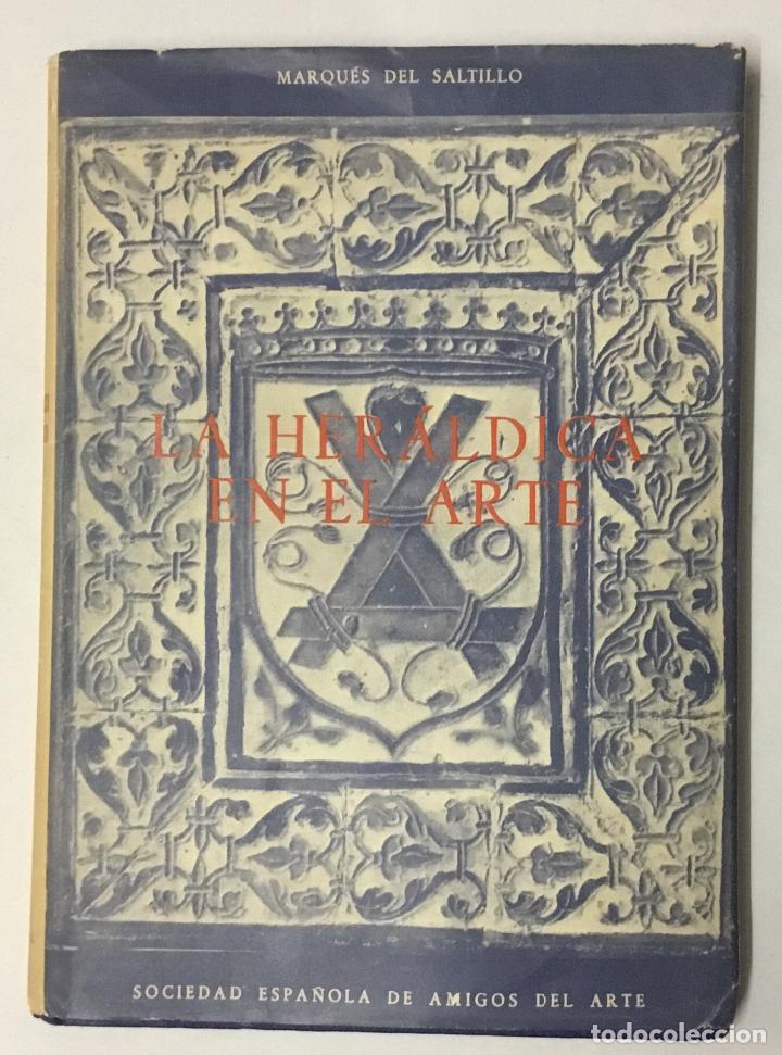 Libros de segunda mano: CAT&Aacute;LOGO DE LA EXPOSICI&Oacute;N DE LA HER&Aacute;LDICA EN EL ARTE. - SALTILLO, marqu&eacute;s del. - Foto 2